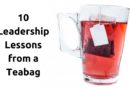 10 Inspiring Leadership lessons from a Teabag
