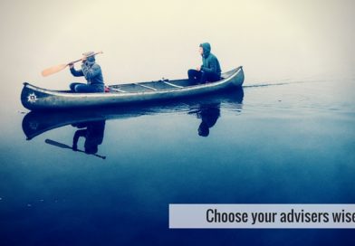 Choose your advisers wisely